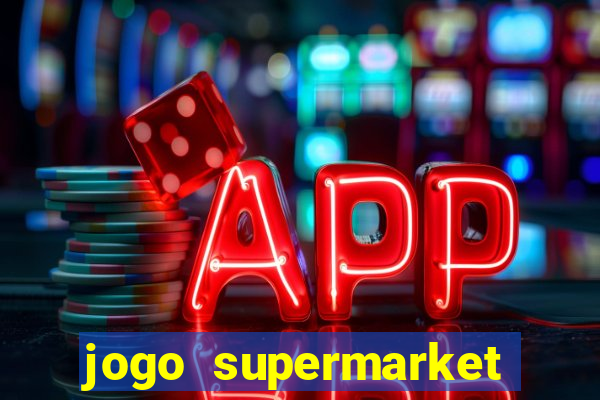 jogo supermarket spree demo